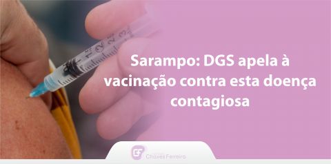 DGS - Sarampo. Medidas de prevenção em ambiente escolar